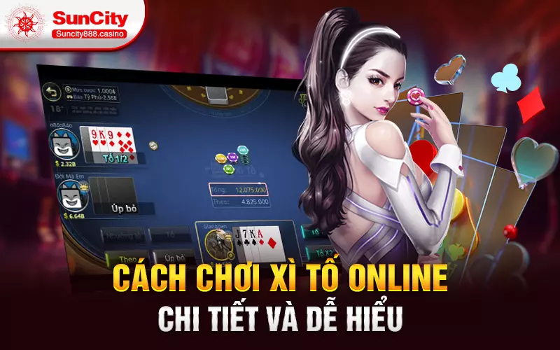 Cách chơi xì tố online chi tiết và dễ hiểu