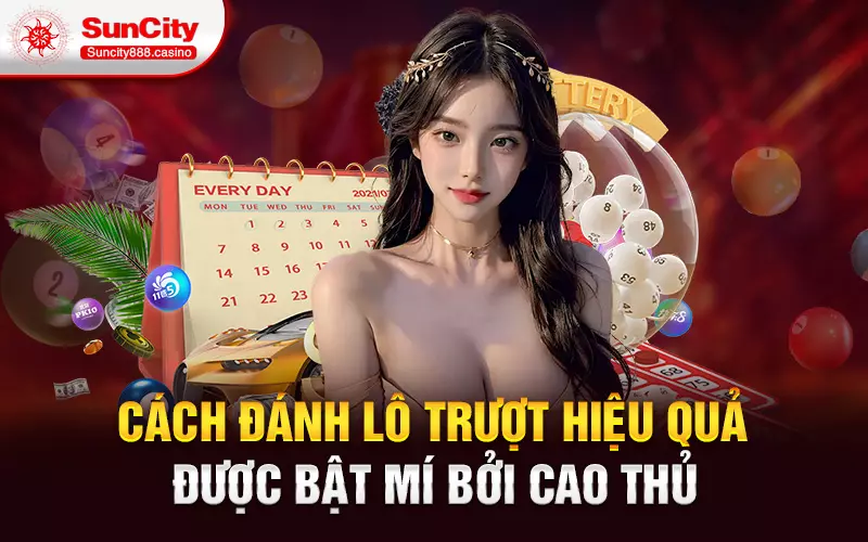 Cách đánh lô trượt hiệu quả được bật mí bởi cao thủ