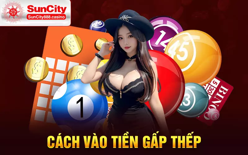 Cách vào tiền gấp thếp