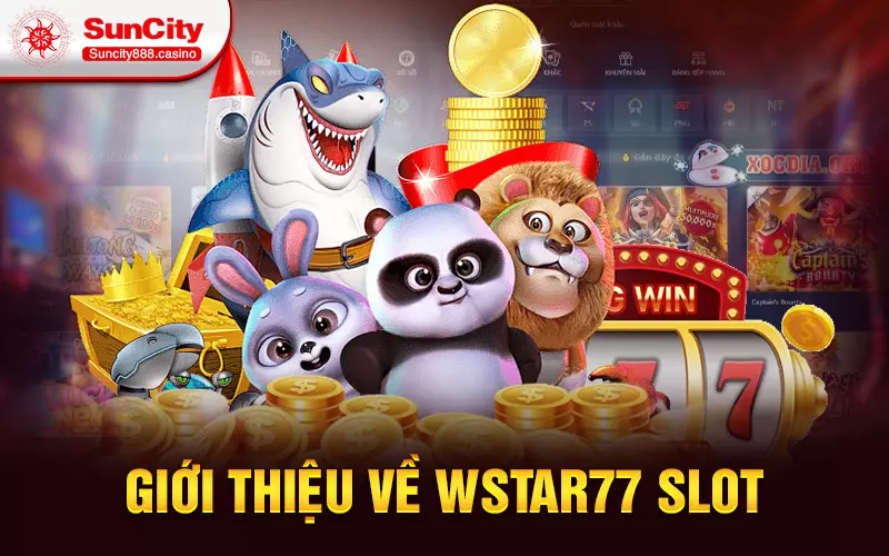 Giới thiệu về Wstar77 slot