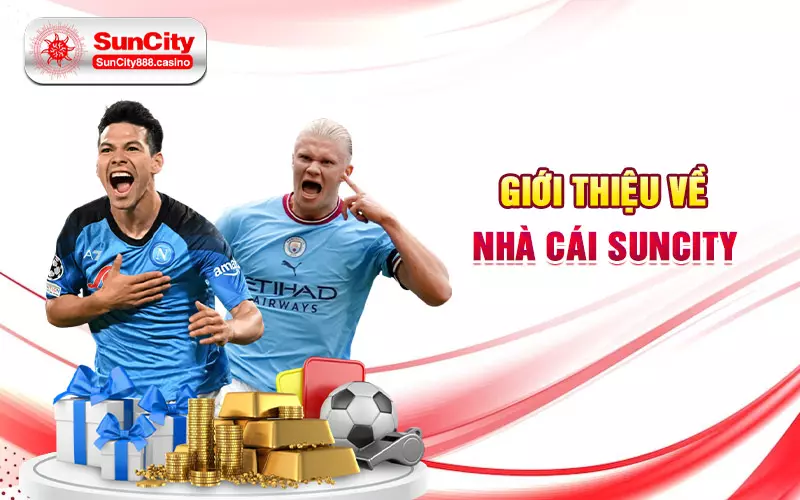 Giới thiệu về nhà cái Suncity