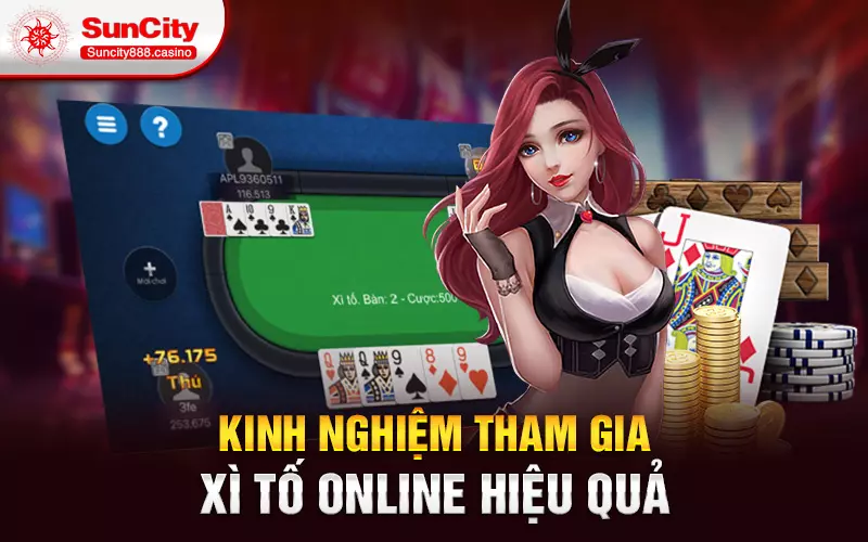 Kinh nghiệm tham gia xì tố online hiệu quả