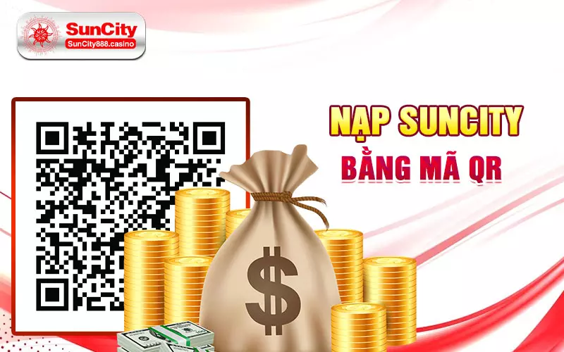 Nạp Suncity bằng mã QR