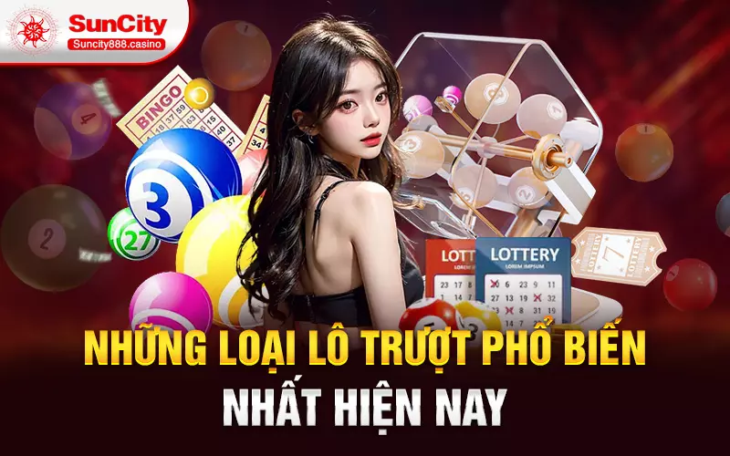 Những loại lô trượt phổ biến nhất hiện nay