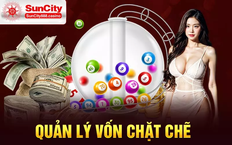 Quản lý vốn chặt chẽ