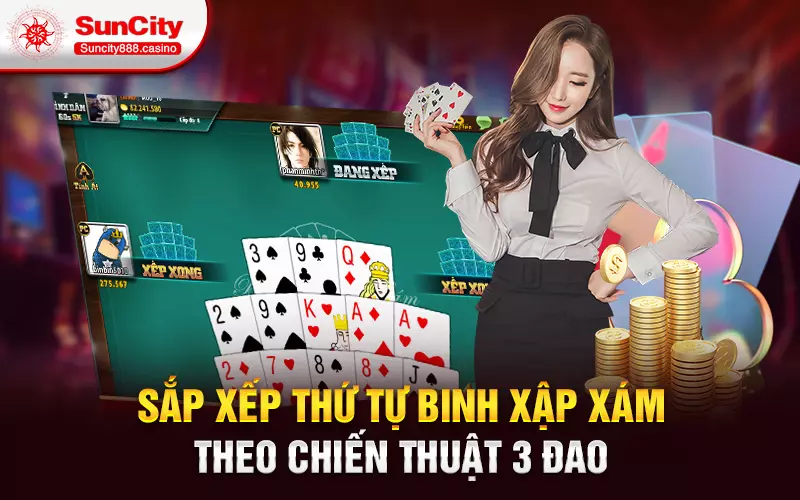 Sắp xếp thứ tự binh xập xám theo chiến thuật 3 đao