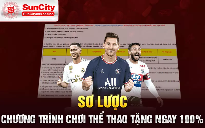 Sơ lược về chương trình chơi thể thao tặng ngay 100%