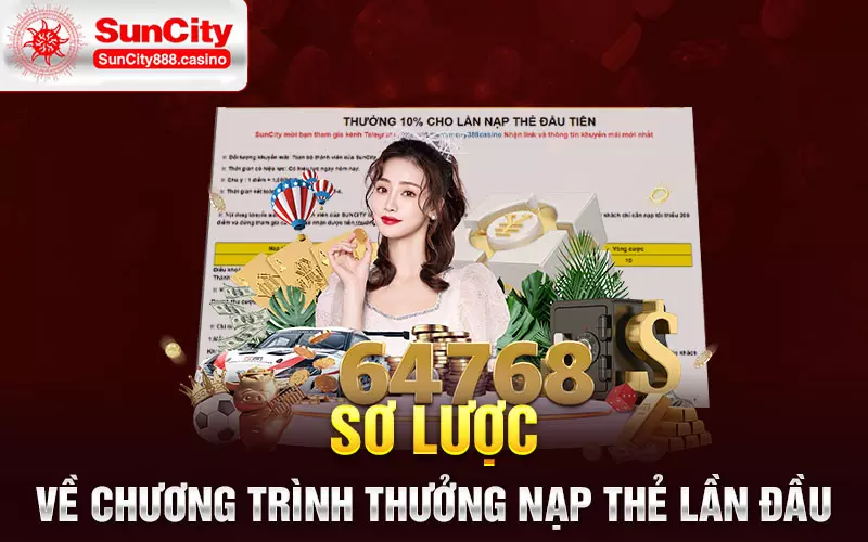 Sơ lược về chương trình thưởng nạp thẻ lần đầu