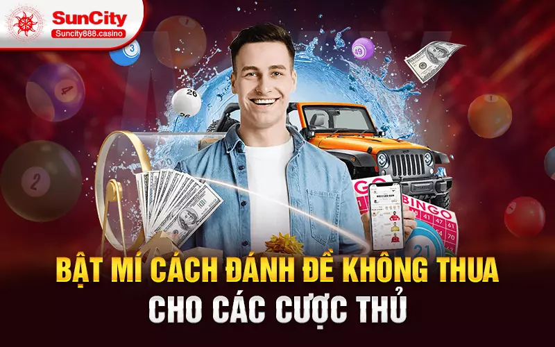 Bật mí cách đánh đề không thua cho các cược thủ