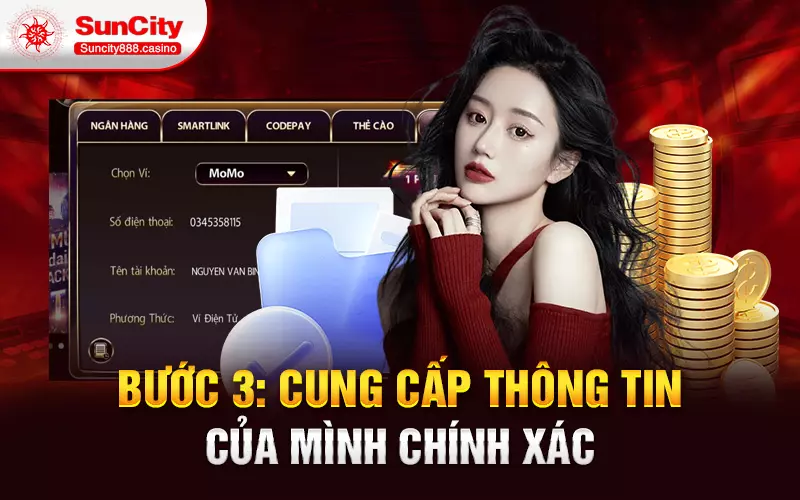 Bước 3: cung cấp thông tin của mình chính xác