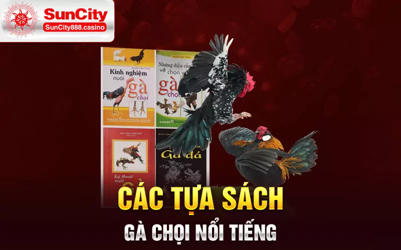 Các tựa sách gà chọi nổi tiếng