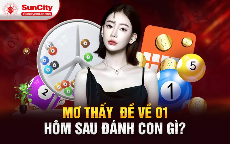 Mơ thấy đề về 01 hôm sau đánh con gì?