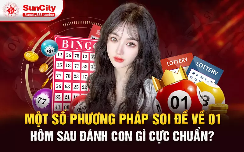 Một số phương pháp soi đề về 01 hôm sau đánh con gì cực chuẩn?