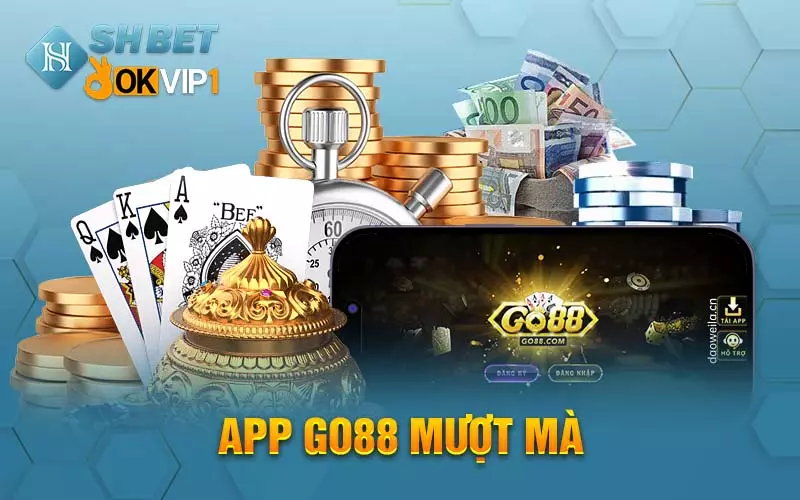 App Go88 mượt mà