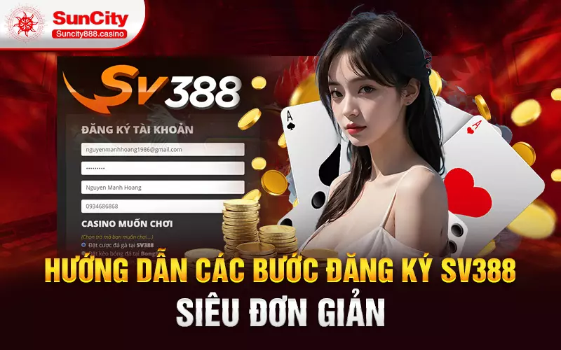 Hướng dẫn các bước đăng ký SV388 siêu đơn giản