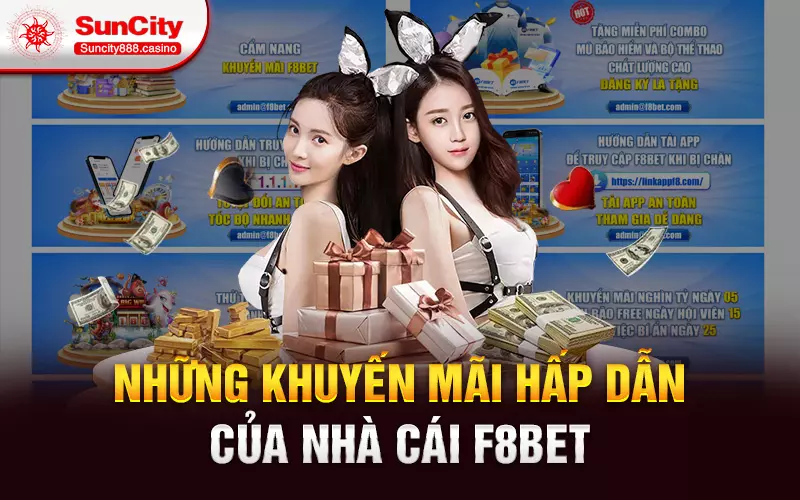 Những khuyến mãi hấp dẫn của nhà cái f8bet