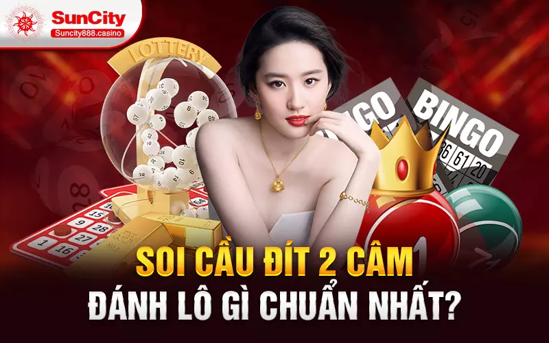 Soi cầu đít 2 câm đánh lô gì chuẩn nhất?